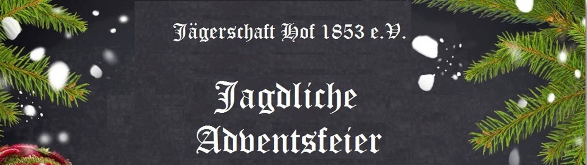 Jagdliche Adventsfeier der Jägerschaft Hof